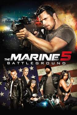 The Marine 5 Battleground คนคลั่ง ล่าทะลุสุดขีดนรก ภาค 5 (2017) The Marine 5 Battleground คนคลั่ง ล่าทะลุสุดขีดนรก ภาค 5 (2017)