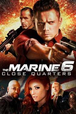 The Marine 6 Close Quarters คนคลั่ง ล่าทะลุสุดขีดนรก ภาค 6 (2018)