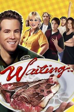 Waiting เสิร์ฟเฟี้ยวเสียวจี๊ด (2005)