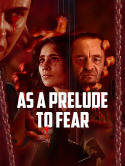 As a Prelude to Fear 2022