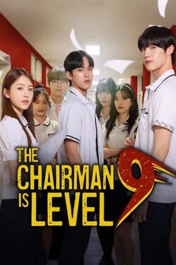 The Chairman Is Level 9