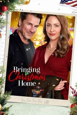 Bringing Christmas Home พารักกลับบ้านวันคริสต์มาส (2023)