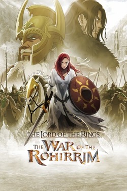 The Lord of the Rings The War of the Rohirrim