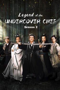 Legend of the Undercover Chef S2