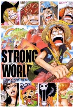 One Piece The Movie 10 Strong World วันพีช เดอะมูฟวี่ ภาค 10 ผจญภัยเหนือหล้าท้าโลก (2009)  