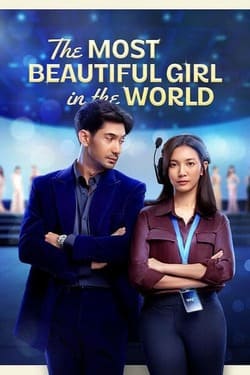 The Most Beautiful Girl in the World (2025) ผู้หญิงที่สวยที่สุดในโลก 
