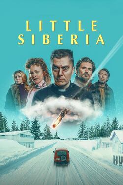 Little Siberia ลิตเติ้ล ไซบีเรีย (2025) Little Siberia ลิตเติ้ล ไซบีเรีย (2025)